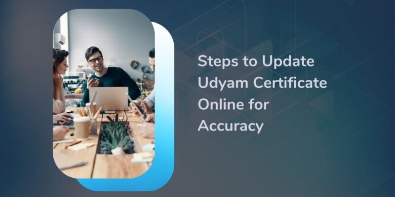 Update Udyam Certificate Online